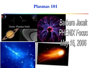 Plasmas 101