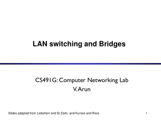 LAN switching and Bridges