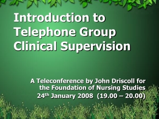 Introduction to Telephone Group Clinical Supervision