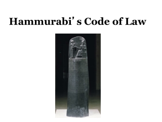 Hammurabi ’ s Code of Law