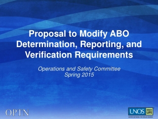 Proposal to Modify ABO Determination, Reporting, and Verification Requirements