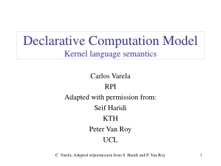 Declarative Computation Model Kernel language semantics
