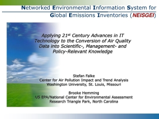 Stefan Falke  Center for Air Pollution Impact and Trend Analysis