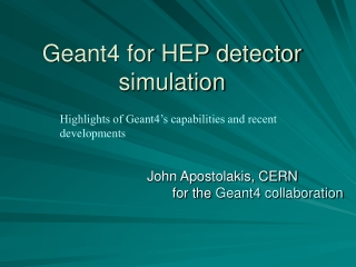 Geant4 for HEP detector simulation