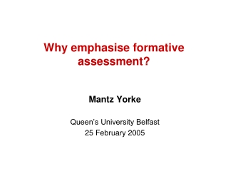 Why emphasise formative assessment?