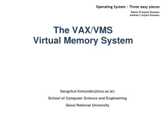 The VAX/VMS  Virtual Memory System