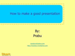 How to make a good presentation
