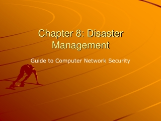 Chapter 8: Disaster Management