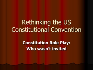 Rethinking the US Constitutional Convention