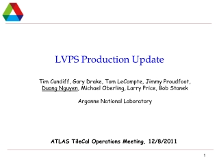 LVPS Production Update