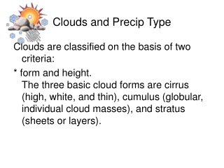 Clouds and Precip Type