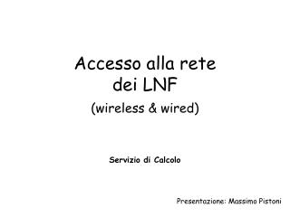 Accesso alla rete dei LNF