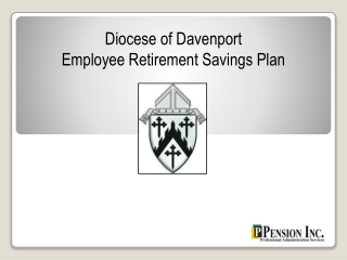 Diocese of Davenport                            Employee Retirement Savings Plan