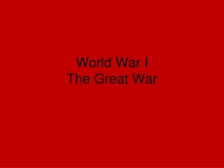 World War I The Great War