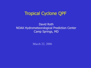 Tropical Cyclone QPF