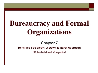 Bureaucracy and Formal Organizations