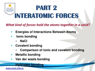 PART 2 INTERATOMIC FORCES