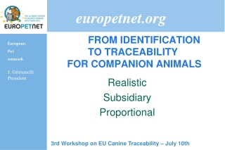 FROM IDENTIFICATION TO TRACEABILITY  FOR COMPANION ANIMALS