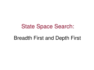 State Space Search: