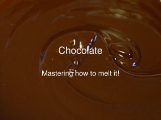 Chocolate