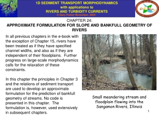 CHAPTER 24: APPROXIMATE FORMULATION FOR SLOPE AND BANKFULL GEOMETRY OF RIVERS