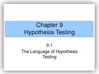 Chapter 9 Hypothesis Testing