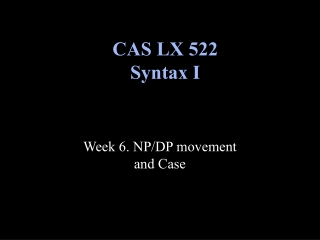 CAS LX 522 Syntax I