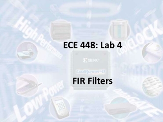 ECE 448: Lab 4 FIR Filters