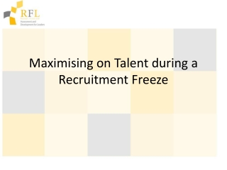 Maximising on Talent during a Recruitment Freeze