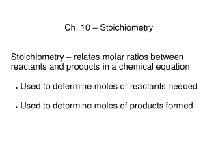 Ch. 10 – Stoichiometry