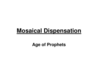 Mosaical Dispensation