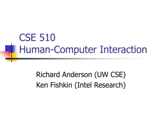 CSE 510 Human-Computer Interaction