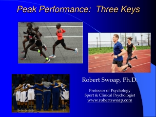 Peak Performance:  Three Keys