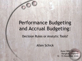 Performance Budgeting and Accrual Budgeting: