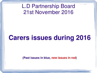 L.D Partnership Board  21st November 2016