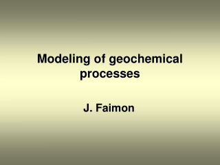 Modeling of geochemical processes