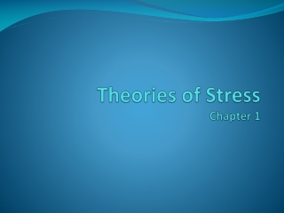 Theories of  Stress Chapter 1