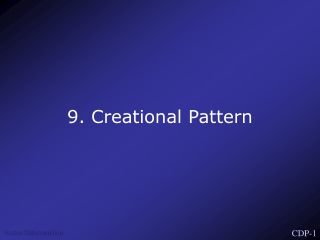9. Creational Pattern