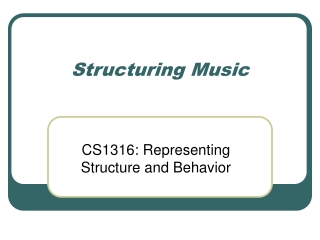 Structuring Music