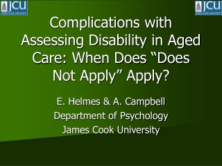 Complications with Assessing Disability in Aged Care: When Does “Does Not Apply” Apply?