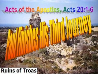 Acts of the Apostles, Acts 20:1-6