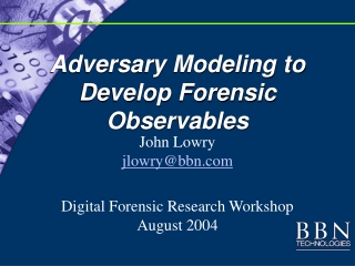 Adversary Modeling to Develop Forensic Observables