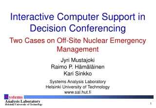 Interactive Computer Support in Decision Conferencing