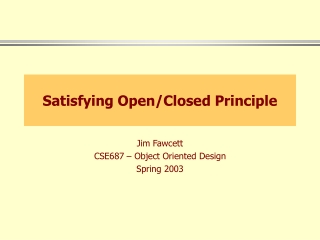 Satisfying Open/Closed Principle