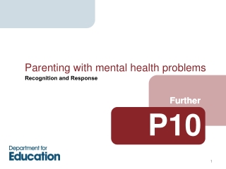 Parenting with mental health problems