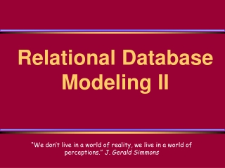 Relational Database Modeling II