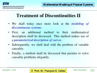 Treatment of Discontinuities II