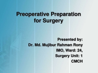Preoperative Preparation  for Surgery