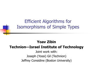 Efficient Algorithms for  Isomorphisms of Simple Types