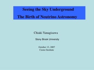 Seeing the Sky Underground	    The Birth of Neutrino Astronomy